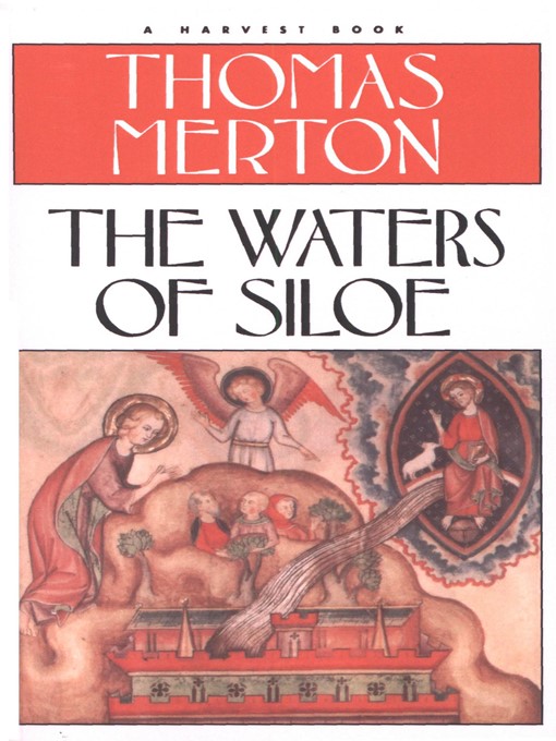 Title details for The Waters of Siloe by Thomas Merton - Available
